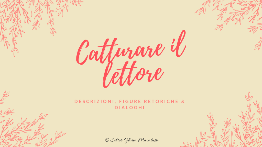 Scrittura Creativa – immagini e parole per catturare il&nbsp;lettore