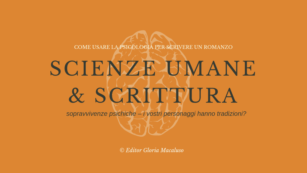 Scienze Umane per Scrivere: sopravvivenze psichiche e&nbsp;tradizioni