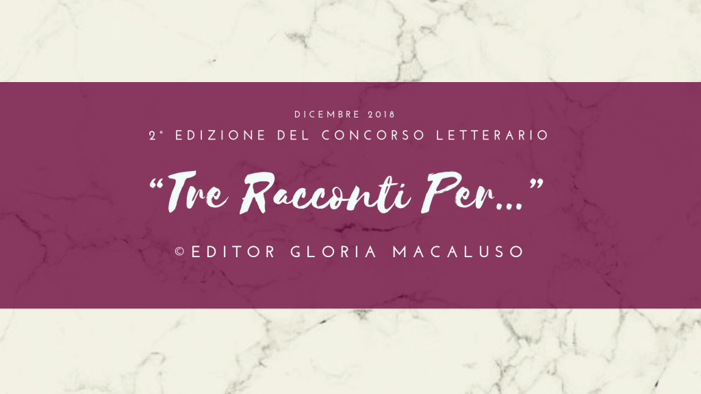 Tre Racconti per… scrivere, onorare, impazzire – 2°&nbsp;Ed.