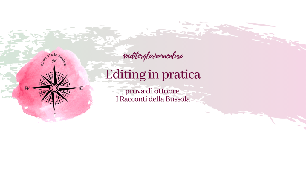 Editing in pratica – correzione prova “I Racconti della&nbsp;Bussola”