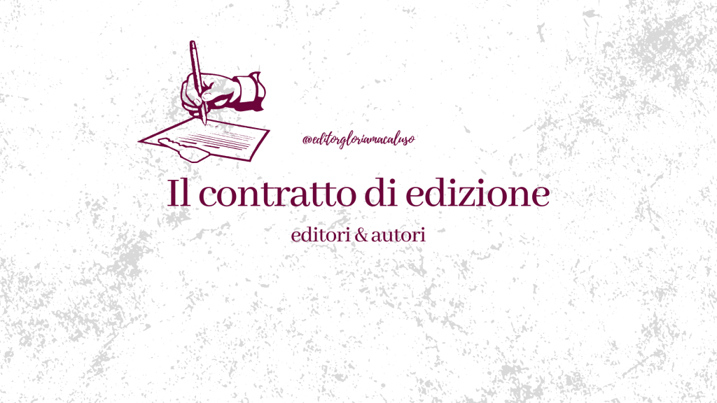 Guida al contratto di edizione – editoria e&nbsp;autori