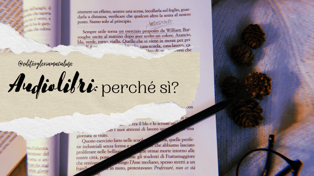 Audiolibri: perché sì
