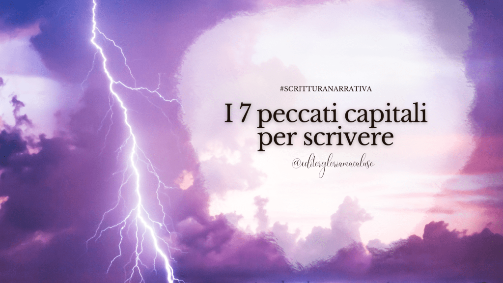 I 7 peccati capitali per scrivere i&nbsp;personaggi